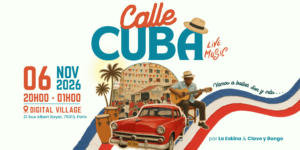 Prochaine soirée Calle Cuba le 6 novembre 2026